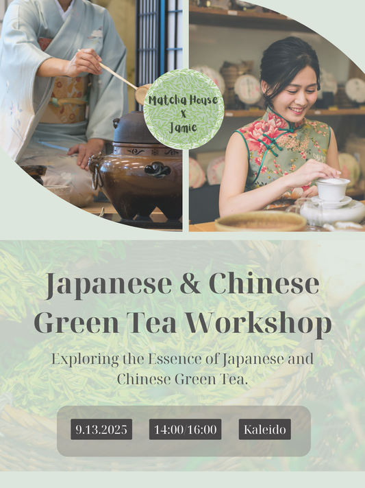 Japanese & Chinese Green Tea Workshop 13 September 2025